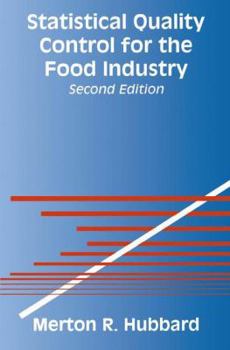 Paperback Statistical Quality Control for the Food Industry Book