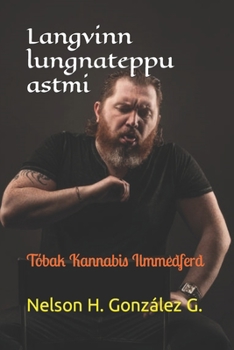 Paperback Langvinn lungnateppu astmi: T?bak Kannabis Ilmme?fer? [Icelandic] Book