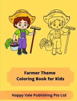 Paperback Farmer Theme Coloring Book for Kids Book