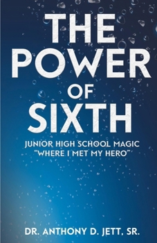 Paperback The Power of Sixth: Junior High School Magic Book