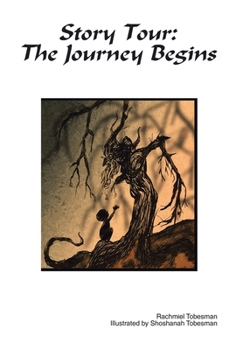Hardcover Story Tour: The Journey Begins Book