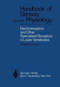 Paperback Electroreceptors and Other Specialized Receptors in Lower Vertrebrates Book