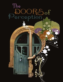 The Doors of Perception: Screenplay