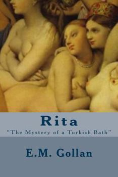 Rita: The Mystery of a Turkish Bath