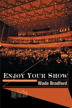 Paperback Enjoy Your Show Book