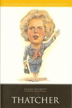 Thatcher - Book  of the British Prime Ministers of the 20th Century