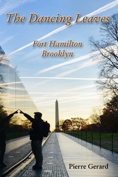 Paperback The Dancing Leaves: Fort Hamilton, Brooklyn Book