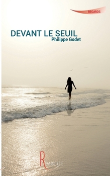 Paperback Devant le seuil [French] Book