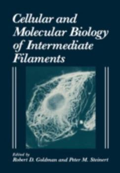 Hardcover Cellular and Molecular Biology of Intermediate Filaments Book