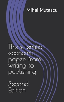 Paperback The scientific economic paper: from writing to publishing. Second Edition Book