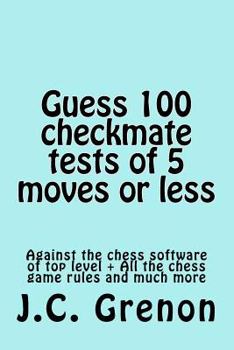 Paperback Guess 100 tests of checkmate of 5 moves or less Book