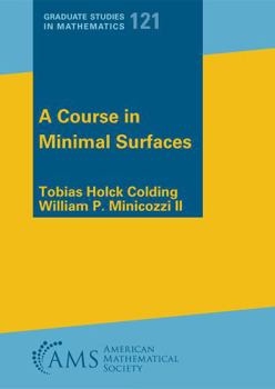 Paperback A Course in Minimal Surfaces (Graduate Studies in Mathematics) Book