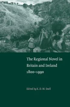 Paperback The Regional Novel in Britain and Ireland: 1800 1990 Book