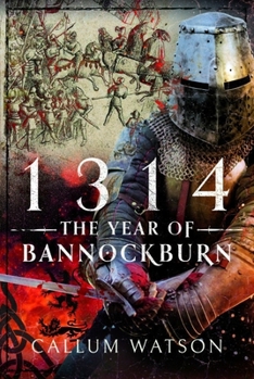 Paperback 1314: The Year of Bannockburn Book