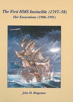 Hardcover The First HMS Invincible (1747-58): Her Excavations (1980-1991) [With CDROM] Book