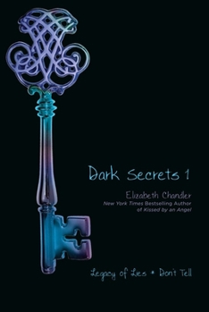 Paperback Dark Secrets 1: Legacy of Lies and Don't Tell Book