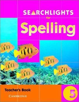 Paperback Searchlights for Spelling Year 5 Teacher's Book