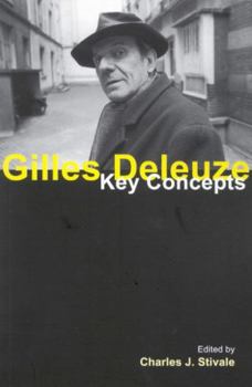 Gilles Deleuze: Key Concepts - Book  of the Key Concepts