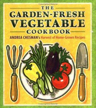 Hardcover The Garden-Fresh Vegetable Cookbook Book