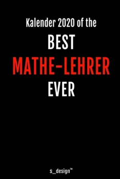 Kalender 2020 für Mathe-Lehrer: Wochenplaner / Tagebuch / Journal für das ganze Jahr: Platz für Notizen, Planung / Planungen / Planer, Erinnerungen und Sprüche (German Edition)