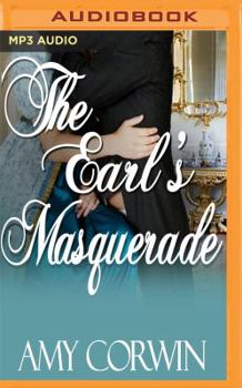 The Earl's Masquerade - Book #3 of the Archer Family