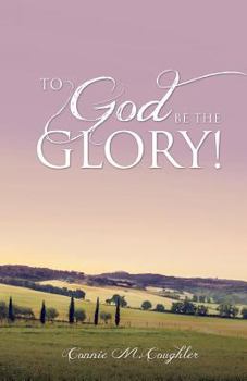 Paperback To God Be The Glory! Book