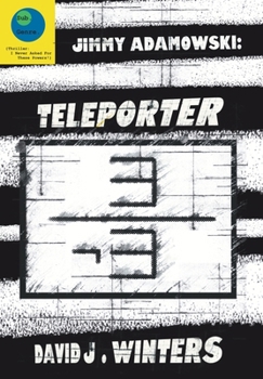 Hardcover Jimmy Adamowski: Teleporter Book