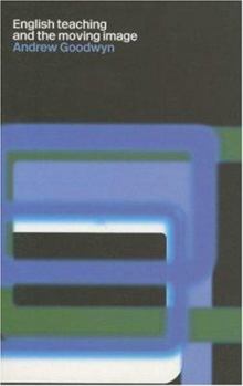 English Teaching and the Moving Image