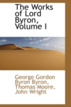 Hardcover The Works of Lord Byron, Volume I Book