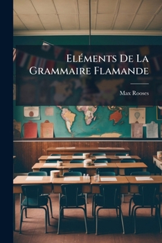 Paperback Eléments De La Grammaire Flamande [French] Book