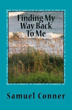 Paperback Finding My Way Back To Me Book