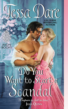 Do You Want to Start a Scandal - Book #4 of the Castles Ever After