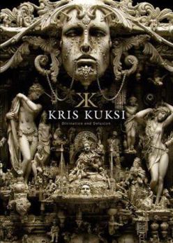 Hardcover Kris Kuksi: Divination and Delusion Book