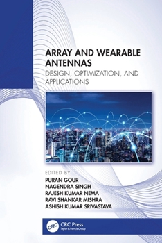Paperback Array and Wearable Antennas: Design, Optimization, and Applications Book