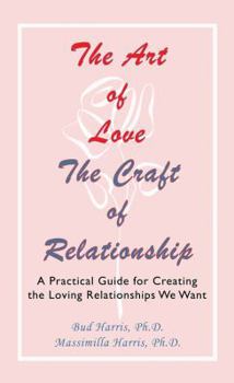 Paperback The Art of Love: The Craft of Relationship Book