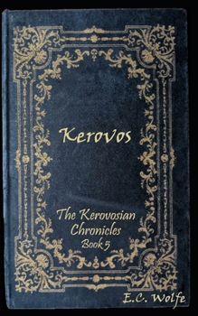 Kerovos (The Kerovosian Chronicles)