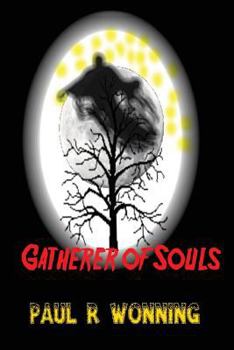 Gatherer of Souls: Evil Harvester of the Night