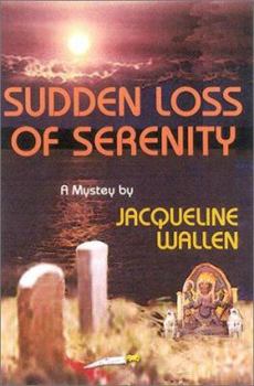 Paperback Sudden Loss of Serenity Book