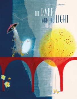 Hardcover The Dark and the Light Book