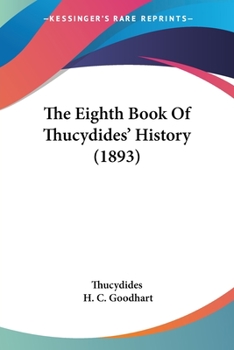 Paperback The Eighth Book Of Thucydides' History (1893) Book