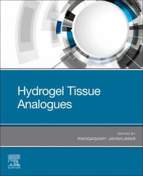 Paperback Hydrogel Tissue Analogues Book