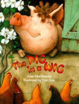 Hardcover The Pig in a Wig Book
