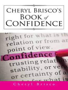 Paperback Cheryl Brisco's Book of Confidence Book