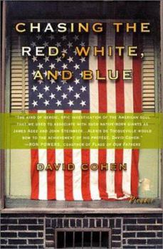Paperback Chasing the Red, White, and Blue: A Journey in Tocqueville's Footsteps Through Contemporary America Book