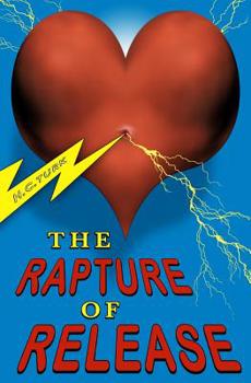 Paperback The Rapture Of Release Book