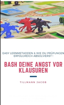 Paperback Bash Deine Angst vor Klausuren [German] Book