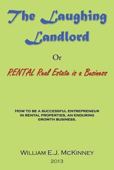 Paperback The Laughing Landlord: Rental Real Estate Is a Business Book
