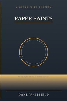 Paperback Paper Saints: The Marsh Files, Book 2 Book