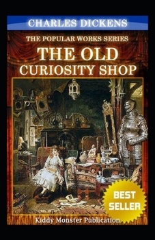 Paperback The Old Curiosity Shop Illustrated Book