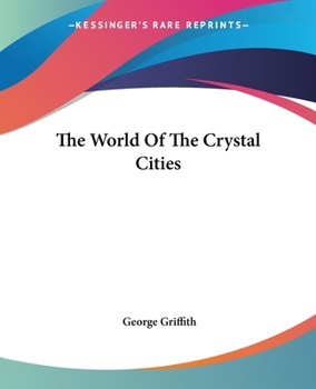 Paperback The World Of The Crystal Cities Book